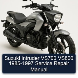 1985-1997 Suzuki Intruder VS700 VS800 Service Repair Workshop Manual PDF