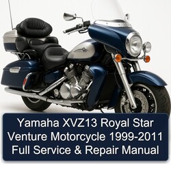 1999-2011 Yamaha Royal Star Venture XVZ13 Motorcycle Service Repair Workshop Manual PDF