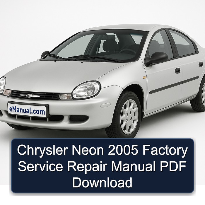 2005 Chrysler Neon Service Repair Workshop Manual PDF
