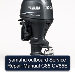 Yamaha Outboard C85 CV85E Service Repair Workshop Manual PDF