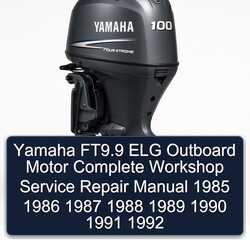 1985-1992 Yamaha Ft9.9 ELG Outboard Motor Service Repair Workshop Manual PDF