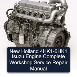 New Holland 4HK1-6HK1 Isuzu Engine Service Repair Workshop Manual PDF
