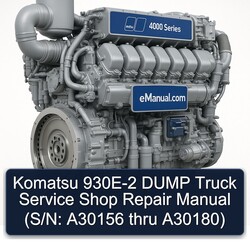 MTU 4000 Series Komatsu 930E-2 Dump Truck Shop (s/n: A30156 Thru A30180) Service Repair Workshop Manual PDF
