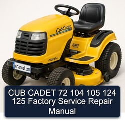 CUB Cadet 72 104 105 124 125 Service Repair Workshop Manual PDF