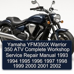 1993-2002 Yamaha Warrior YFM350X 350 ATV Service Repair Workshop Manual PDF