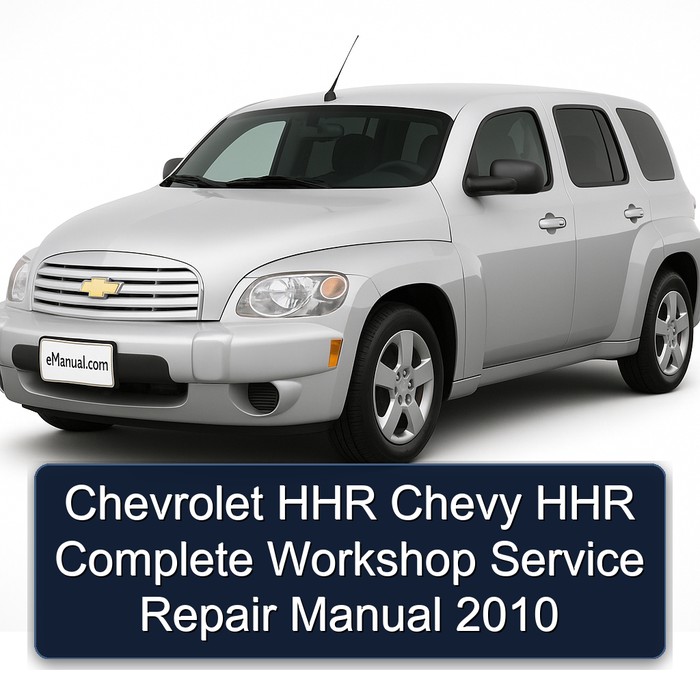 2010 Chevrolet Chevy HHR Service Repair Workshop Manual PDF