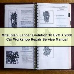Mitsubishi Lancer Evolution 10 EVO X 2008 Car Workshop Repair Service Manual 