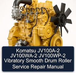 Komatsu Series Manuals Jv100a-2 Jv100wa-2 Jv100wp-2 Vibratory Smooth Drum Roller Service Repair Workshop Manual PDF