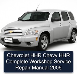 2006 Chevrolet Chevy HHR Service Repair Workshop Manual PDF