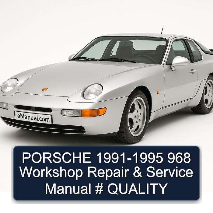 1991-1995 Porsche 968 Service Repair Workshop Manual PDF