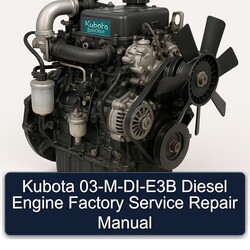 Kubota 03-m-di-e3b Diesel Engine Service Repair Workshop Manual PDF