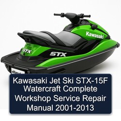 2001-2013 Kawasaki Jet Ski STX-15F Watercraft Service Repair Workshop Manual PDF