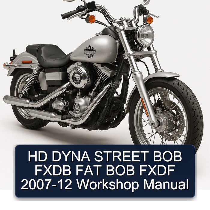 2007-2012 Harley Davidson Super Glide HD Dyna Street BOB Fxdb FAT Fxdf Service Repair Workshop Manual PDF