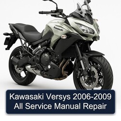 2006-2009 Kawasaki Versys All Service Repair Workshop Manual PDF