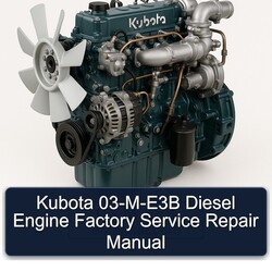 Kubota 03-m-e3b Diesel Engine Service Repair Workshop Manual PDF