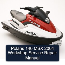 2004 Polaris 140 MSX Service Repair Workshop Manual PDF