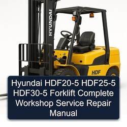 Hyundai HDF20-5 HDF25-5 HDF30-5 Forklift Service Repair Workshop Manual PDF