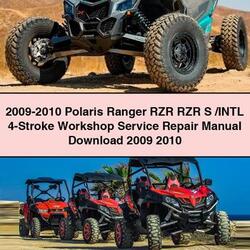 2009-2010 Polaris Ranger RZR S /intl 4-stroke Service Repair Workshop Manual PDF
