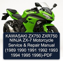 1989-1996 Kawasaki Ninja ZX750 ZXR750 ZX-7 Motorcycle Service Repair Workshop Manual PDF
