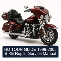 1999-2005 Harley Davidson FL Models HD Tour Glide - Bike Service Repair Workshop Manual PDF