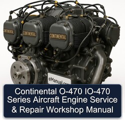 Continental O 470 Series O-470 IO-470 Aircraft Engine Service Repair Workshop Manual PDF