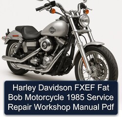 1985 Harley Davidson Fxef Fat Bob Motorcycle Service Repair Workshop Manual PDF