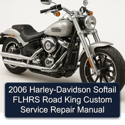 2006 Harley Davidson Road King Harley-davidson Softail Flhrs Custom Service Repair Workshop Manual PDF