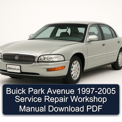 1997-2005 Buick Park Avenue Service Repair Workshop Manual PDF