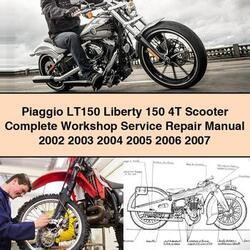 2002-2007 Piaggio Liberty LT150 150 4T Scooter Service Repair Workshop Manual PDF