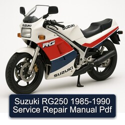 1985-1990 Suzuki RG Series RG250 Service Repair Workshop Manual PDF