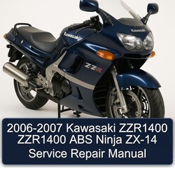 2006-2007 Kawasaki Ninja ZZR1400 ABS ZX-14 Service Repair Workshop Manual PDF