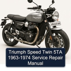 1963-1974 Triumph Speed Twin 5TA Service Repair Workshop Manual PDF