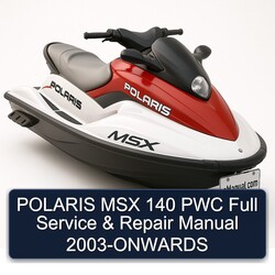 2003 Polaris MSX 140 PWC -onwards Service Repair Workshop Manual PDF