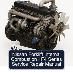 Nissan Forklift Internal Combustion 1f4 Series Service Repair Workshop Manual PDF