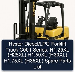 Hyster Diesel/lpg Forklift Truck C001 Series: H1.25xl (H25XL) H1.50xl (H30XL) H1.75xl (H35XL) Spare Parts Catalog PDF