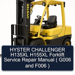 Hyster Challenger H135XL H155XL Forklift ( G006 F006 ) Service Repair Workshop Manual PDF