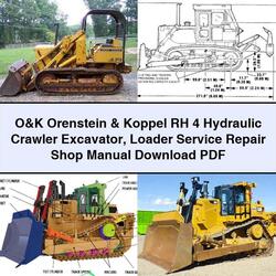 O K Orenstein Koppel RH 4 Hydraulic Crawler Excavator Loader Shop Service Repair Workshop Manual PDF
