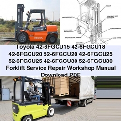 Toyota 42-6FGCU15-42-6FGCU30, 52-6FGCU20-52-6FGCU30, 42-6FGCU25-42-6FGCU30, 52-6FGCU25-52-6FGCU30 Forklift Service Repair Workshop Manual PDF