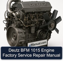 Deutz 1015 BFM Engine Service Repair Workshop Manual PDF