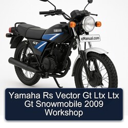 2009 Yamaha RS Vector GT Ltx Snowmobile Service Repair Workshop Manual PDF