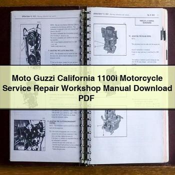 Moto Guzzi California 1100I Motorcycle Service Repair Workshop Manual PDF