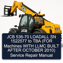 2010 JCB 536-70 Loadall SN 1522577 TBA ( Machines Llmc Built After October ) Service Repair Workshop Manual PDF