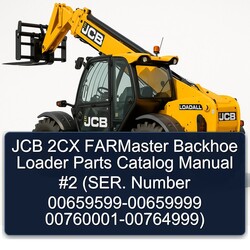 JCB 2CX Farmaster Backhoe Loader 2 (ser. Number 00659599-00659999 00760001-00764999) Parts Catalog PDF