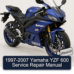 1997-2007 Yamaha YZF Models 600 Service Repair Workshop Manual PDF