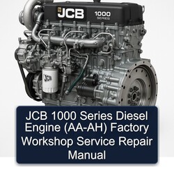 JCB 1000 Series Diesel Engine (AA-AH) Service Repair Workshop Manual PDF