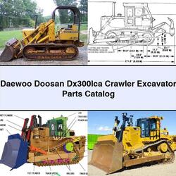 Daewoo Doosan DX300LCA Crawler Excavator Parts Catalog PDF