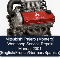 2001 Mitsubishi Pajero (MONTERO) (english/french/german/spanish) Service Repair Workshop Manual PDF