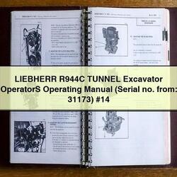 Liebherr R944C Tunnel Excavator Operators Operating (serial No. From: 31173) 14 Service Repair Workshop Manual PDF