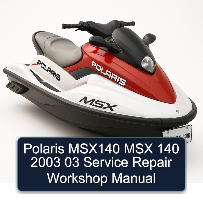 2003 Polaris MSX140 Msx 140 03 Service Repair Workshop Manual PDF