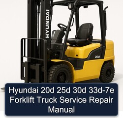 Hyundai 20D 25D 30D 33D-7E Forklift Truck Service Repair Workshop Manual PDF